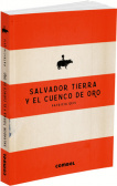 Salvador Tierra and the Gold Hollow
