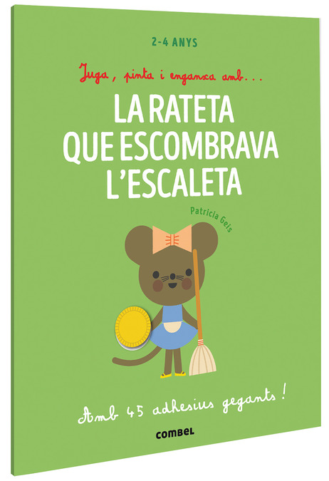Juga, pinta i enganxa amb... La rateta que escombrava l'escaleta